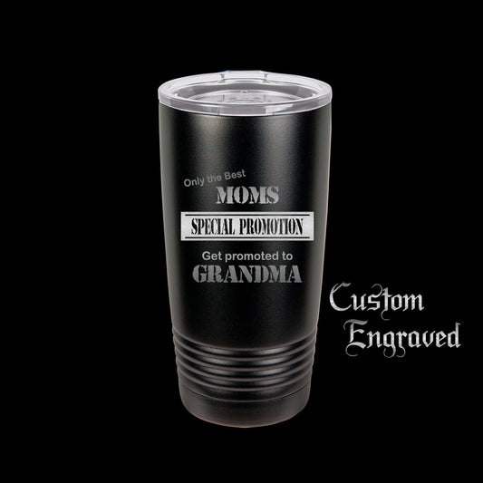 The Designcraft Studio Black Only The Best Moms Get Promoted To Grandma Travel Mug, Stainless Steel, Powder Coated Tumbler, Polar Camel, Engraved, Coffee Mug, Mom Gift