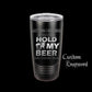 The Designcraft Studio Hold My Beer And Watch This Travel Mug, Stainless Steel, Powder Coated Tumbler, Polar Camel, Engraved, Coffee Mug, Fun Gift